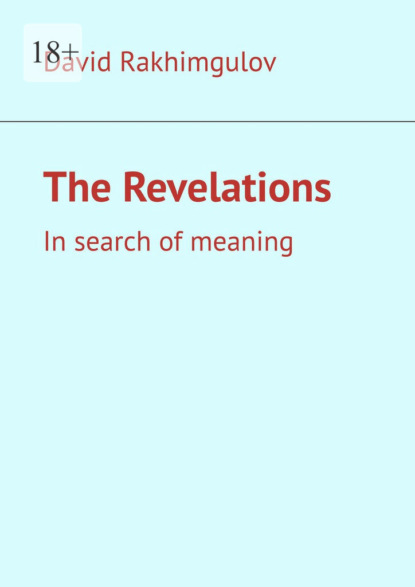 The Revelations. In search of meaning