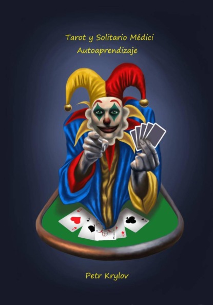 Tarot y Solitario Médici. Autoaprendizaje