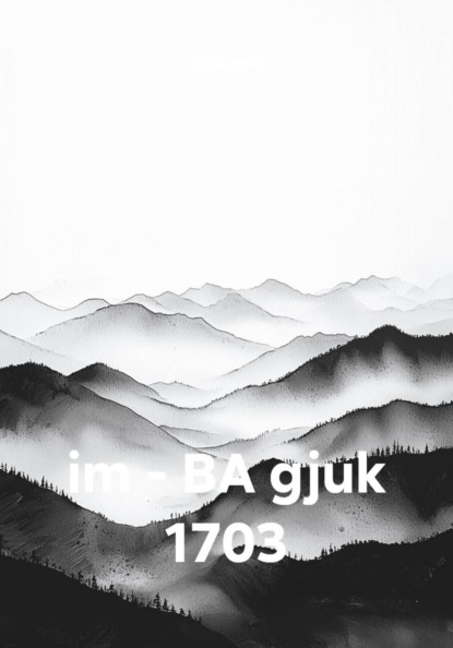 im – BA gjuk 1703