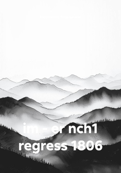 im - er nch1 regress 1806