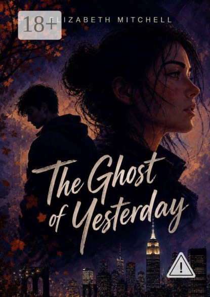 The Ghost of Yesterday