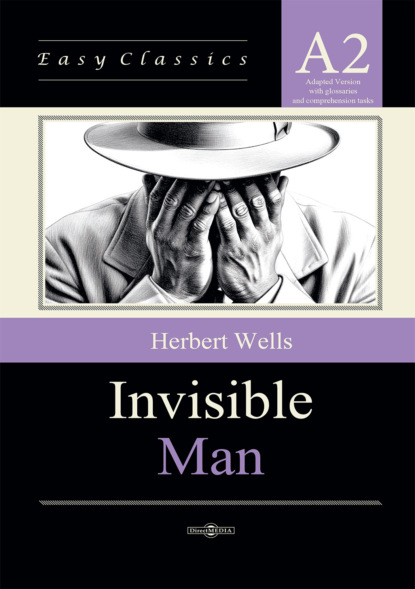 Человек-невидимка / The Invisible Man. Адаптированная книга на английском языке. Уровень A2 (Elementary)