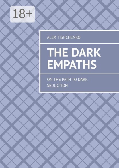The Dark Empaths. On the path to dark seduction