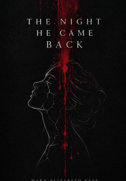 The Night He Came Back