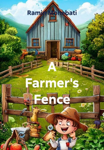 A Farmer's Fence