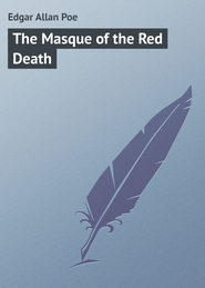 бесплатно читать книгу The Masque of the Red Death автора Edgar Poe