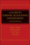 скачать книгу A Guide to Forensic Accounting Investigation