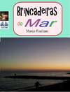 скачать книгу Brincadeiras Do Mar