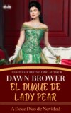 скачать книгу El Duque De Lady Pear