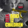 скачать книгу Моя безумная история: автобиография бас-гитариста RHCP (Acid for the children)