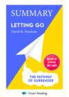 скачать книгу Summary: Letting go. The Pathway of Surrender. David Hawkins