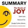 скачать книгу Summary: The Book of Joy. Dalai Lama, Desmond Tutu, Douglas Carlton Abrams