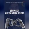 скачать книгу Карманный гайд для веб-автоматизаторов Browser Automation Studio