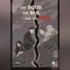 скачать книгу The good, the bad and the dead