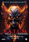 скачать книгу F.A.T.U.M Saga of the Phoenix