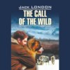 скачать книгу The Call of the Wild / Зов предков